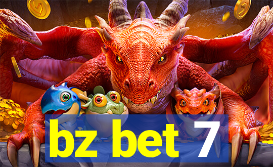 bz bet 7